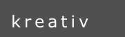 kreativ